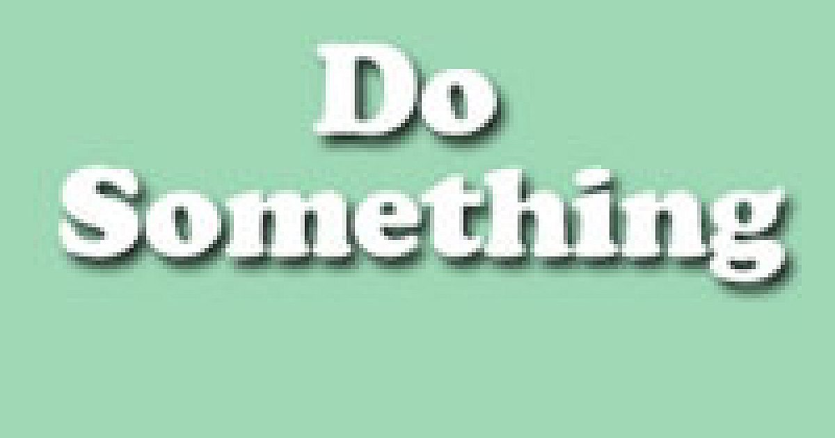 Do Something