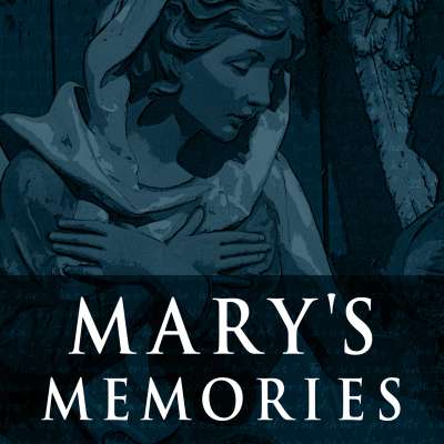 Mary's Memories