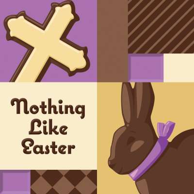 Nothing Like Easter