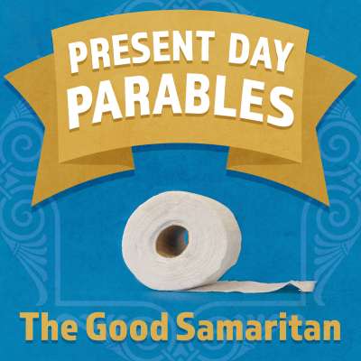 Present Day Parables: The Good Samaritan