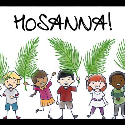Hosanna!