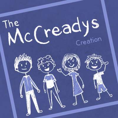 The McCreadys: Creation