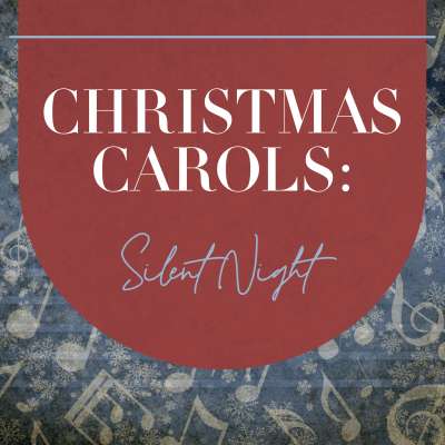 Christmas Carols: Silent Night