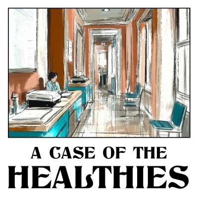 A Case of the Healthies