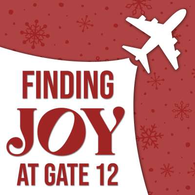 Finding Joy at Gate 12