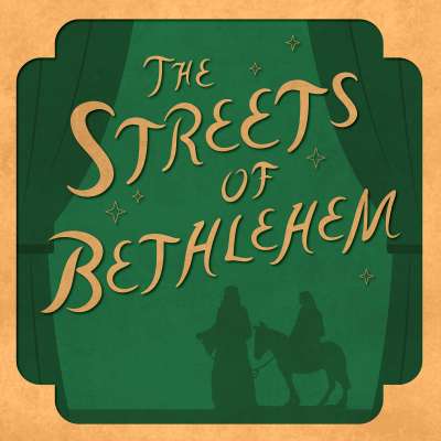 The Streets of Bethlehem