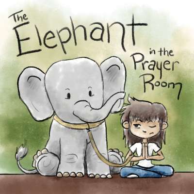 The Elephant in the Prayer Room