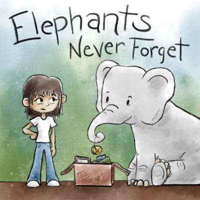 Elephants Never Forget