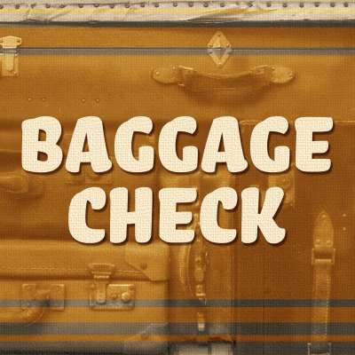 Baggage Check