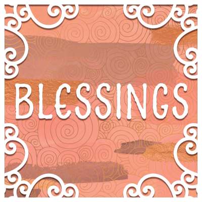 Blessings