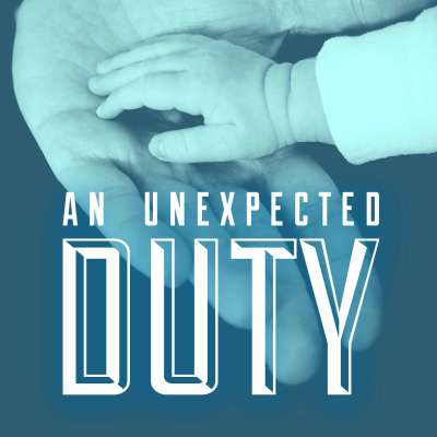 An Unexpected Duty