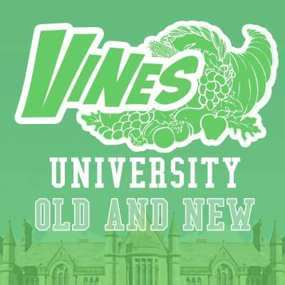 Vines University Old and New