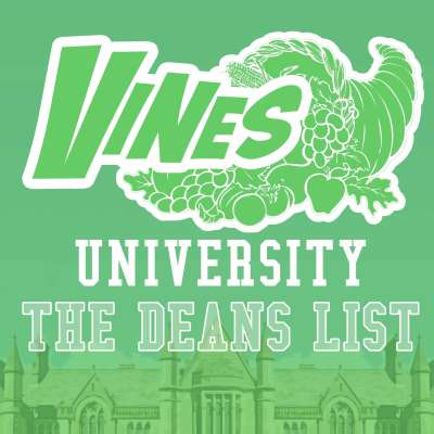 Vines University - The Dean's List