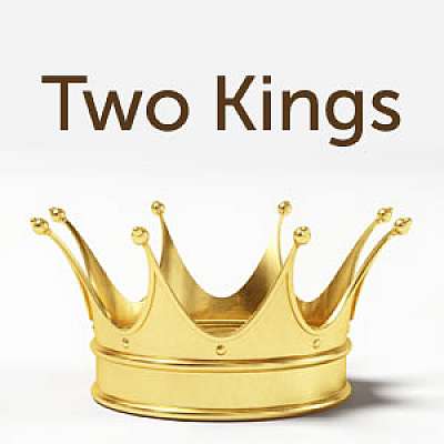Two Kings?