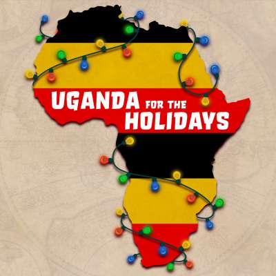 Uganda for the Holidays