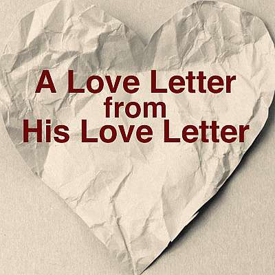 A Love Letter from His Love Letter