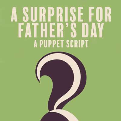 A Surprise for Father's Day