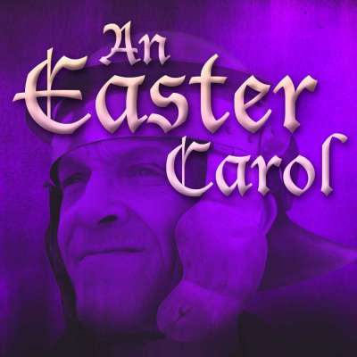 An Easter Carol