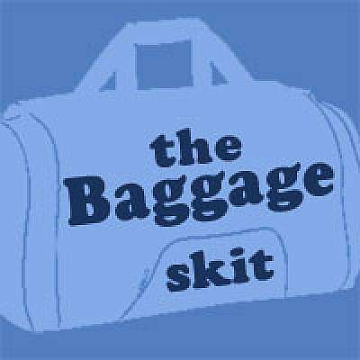 Baggage Skit