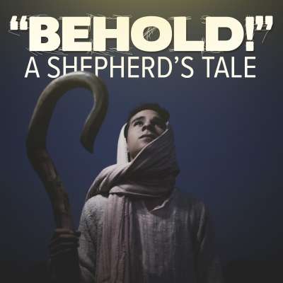 Behold! A Shepherd's Tale
