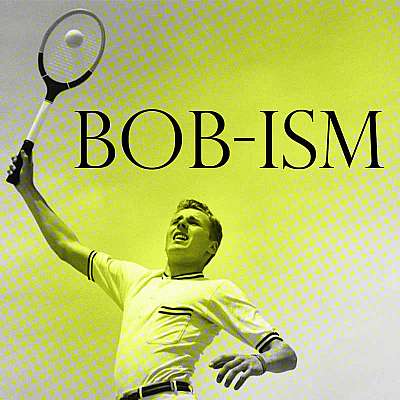 Bob-ism