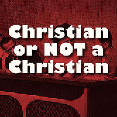 Christian or Not a Christian