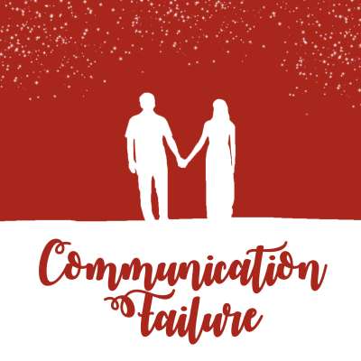 Communication Failure