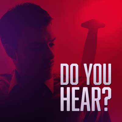 Do You Hear?