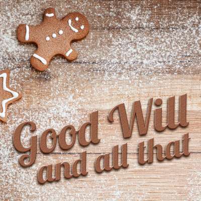 Good Will and All That