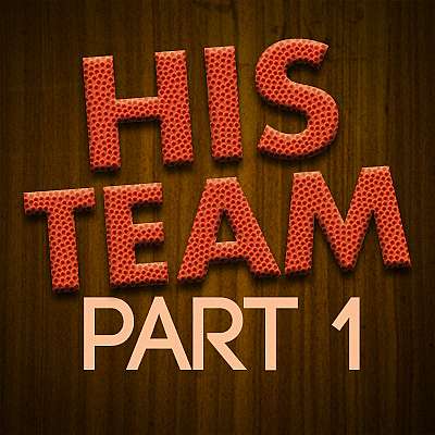 His Team Part 1