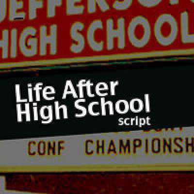 Life After High School
