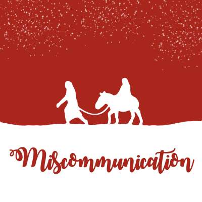 Miscommunication