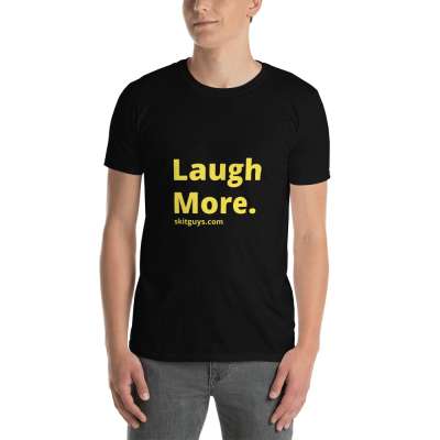 Laugh More Short-Sleeve Unisex T-Shirt