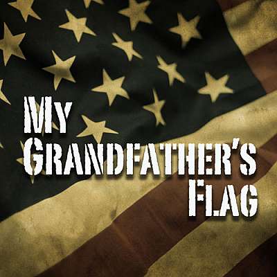 My Grandfather's Flag