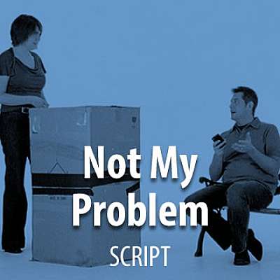 Not My Problem