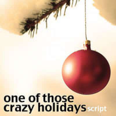 One of Those Crazy Holidays