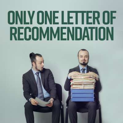 Only One Letter of Recommendation