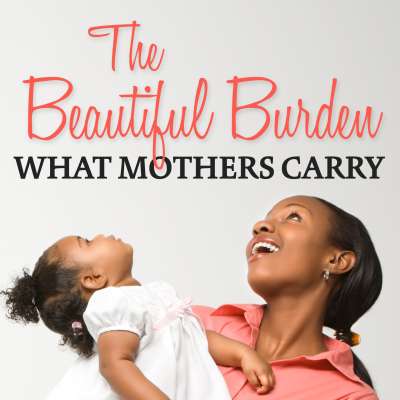 The Beautiful Burden
