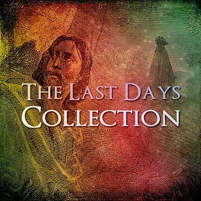 The Last Days: Collection