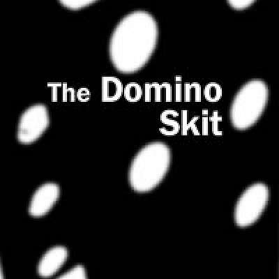 The Domino Skit