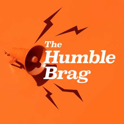 The Humble Brag