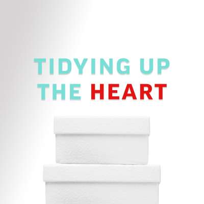 Tidying Up the Heart