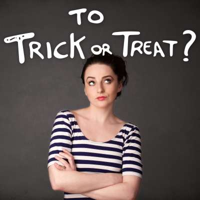 To Trick or Treat?