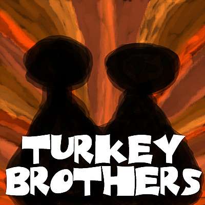 Turkey Brothers