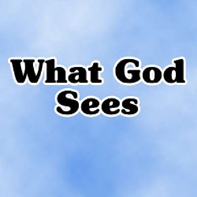 What God Sees