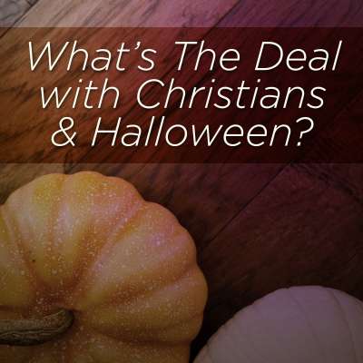 What's The Deal With Christians and Halloween