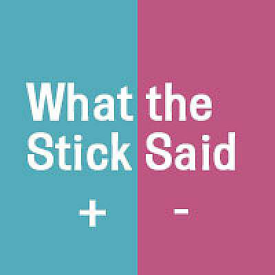 What the Stick Said