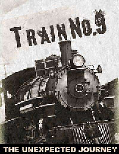 Train No.9: The Unexpected Journey