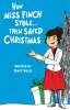 How Miss Finch Stole… Then Saved Christmas