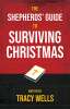 The Shepherds’ Guide to Surviving Christmas